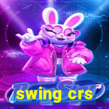 swing crs